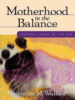 cover image of Motherhood in the Balance